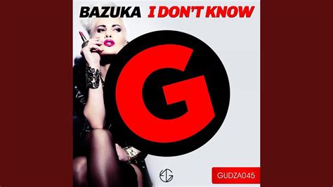 I Don T Know Radio Edit Youtube Music