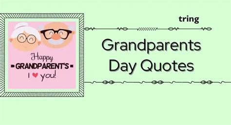 100+ Grandparents Day Quotes.