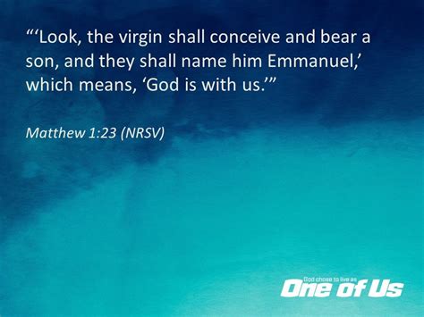 Look The Virgin Shall Conceive And Bear A Son And They Shall Name Him