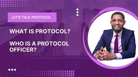 What Is Protocolwho Is A Protocol Officerlets Talk Protocolminabai