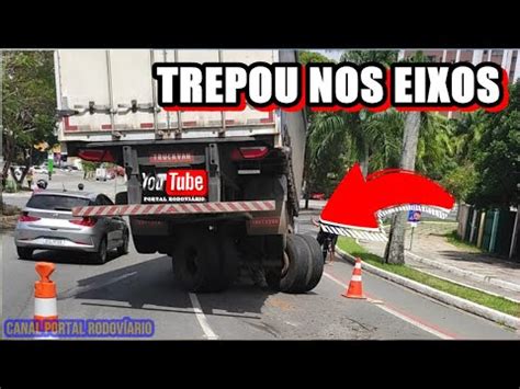 Carreta Fica Trepada Em Cima De Eixo Ap S Ele Se Soltar Youtube