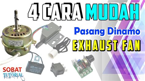 4 Cara Mudah Pasang Dinamo EXHAUST Fan YouTube