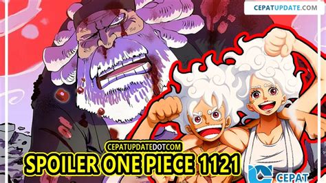 Spoiler One Piece Luffy Dan Bonney Menghajar Gorosei Saturn