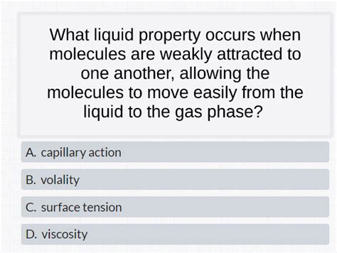 What Liquid Property Occurs When Molecules Studyx