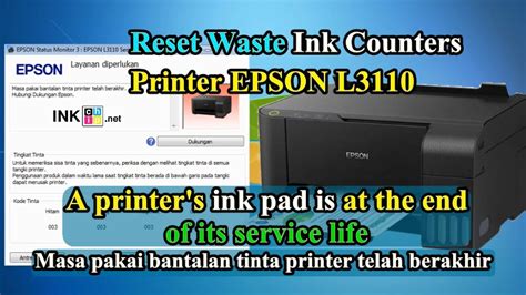 Cara Reset Printer Epson L3110 Reset Waste Ink Counters Dengan WIC