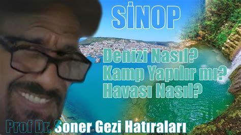 Sinop Balon Mu Sinop A Tatile Gidilir Mi Profes R Dr Soner