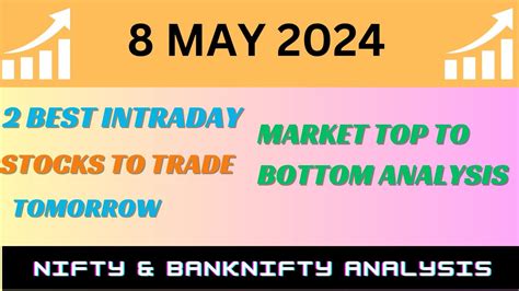 Best Intraday Stocks 8 May 2024 Stocks To Buy Tomorrow Youtube