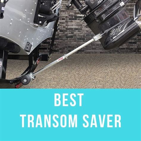 Best Transom Saver To Get In 2021