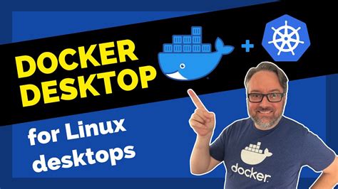 Docker Desktop For Linux Desktop Setup And Tips Youtube