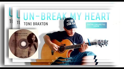 Un Break My Heart Toni Braxton Fingerstyle COVER Alip Ba Ta Ft