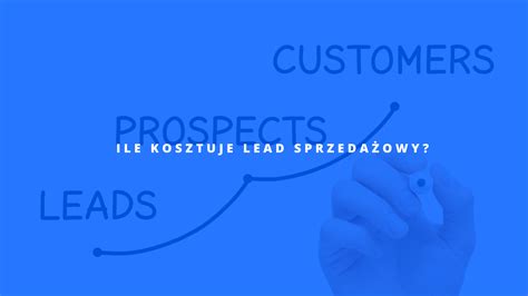 Leady B2B Ile kosztuje lead sprzedażowy Generujemy Sprzedaż B2B