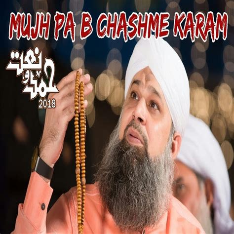 Mujhpe Bhi Chashme Karam Muhammad Owais Raza Qadri Masooma