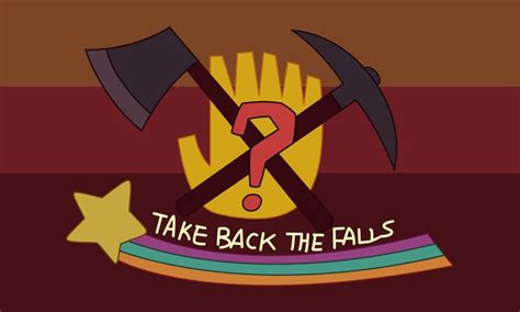 Take Back The Falls Flag Gravity Falls By Cyberphoenix001 Gravity