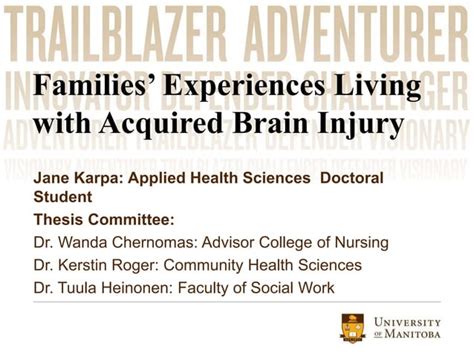 Families Experiences Living With Acquired Brain Injury Ppt