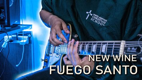 Fuego Santo Cover Guitarra 🔥🔥 New Wine Youtube