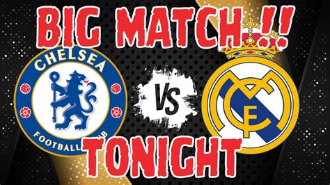 Chelsea Vs Real Madrid Preview And Predictions 🌟 Usa Tour Club Friendly