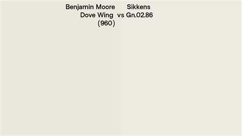 Benjamin Moore Dove Wing 960 Vs Sikkens Gn 02 86 Side By Side Comparison