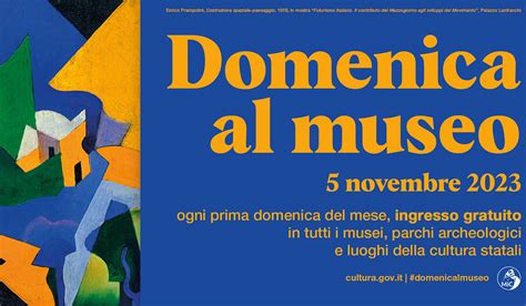 Torna Domenicalmuseo Il 5 11 Ingresso Gratuito Nei Musei E Nei Parchi