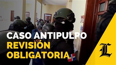 Los del caso AntiPulpo van a revisión obligatoria de su medida de