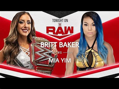 Wr D Raw Mia Yim Vs Britt Baker Non Title Match Candice Lerae