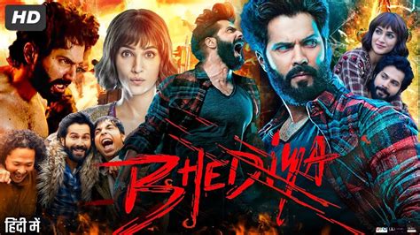 Bhediya Full Movie Varun Dhawan Kriti Sanon Deepak Dobriyal