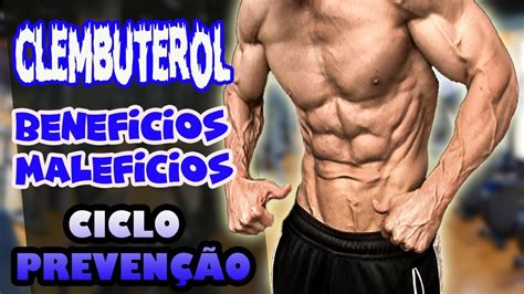 Clembuterol Benef Cios Malef Cios Efeitos Colaterais Ciclo E