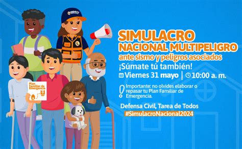 Primer Simulacro Nacional Multipeligro 2024 Campañas Instituto Nacional De Defensa Civil