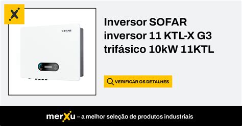 Inversor SOFAR inversor 11 KTL X G3 trifásico 10kW 11KTL merXu