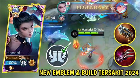 Hanabi New Emblem Build Tersakit Damagenya Gak Ngotak Top