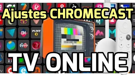 Configuraci N De Tv Para Ver Videos En Chromecast Mundowin