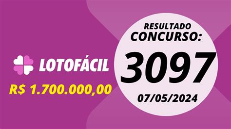 Lotofacil Resultado Concurso 3097 07 05 2024 Resultadolotofacil