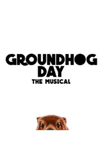 Groundhog Day, Broadway Show Details - Theatrical Index, Broadway, Off ...