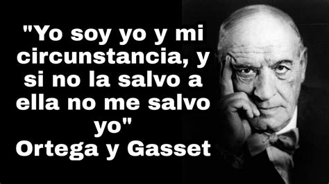 La Filosof A De Ortega Y Gasset S Bado Filos Fico Youtube