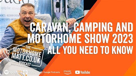 The NEC Caravan Camping And Motorhome Show 2023 All You Need To Know