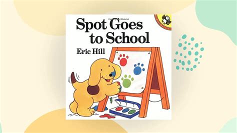 Spot Goes to School: Amazon.co.uk: Hill, Eric: 9780140552829: Books