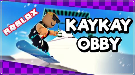 Kayma Zamani Roblox Snowboard Kaykay Obby T Rk E Roblox Parkur