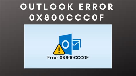 FIX Outlook Error 0x800ccc0f Complete Guide 2021