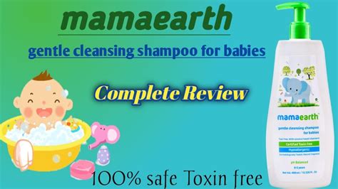 Mama Earth Gente Cleansing Shampoo For Babies Review Natural Shampoo