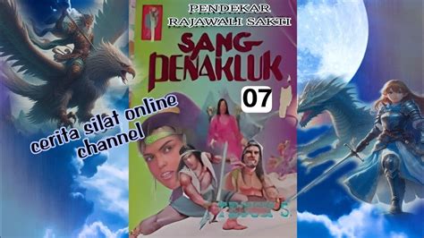 Cerita Silat Pendekar Rajawali Sakti Eps Sang Penakluk Part Youtube