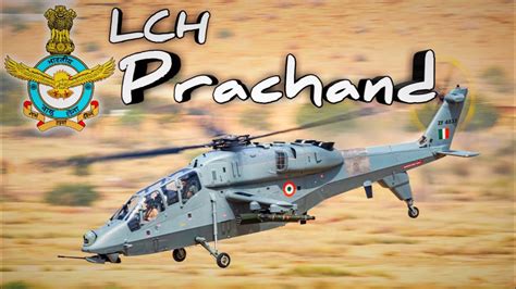 LCH LCH Prachand Iaf LCH Prachand Indian Air Force Variant LCH Prachand