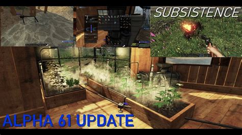 SUBSISTENCE ALPHA 61 Update YouTube