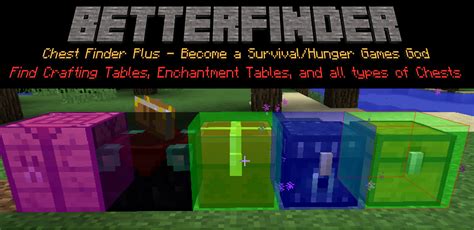 Chest Finder Plus Betterfinder Become A Survivalhunger Games God