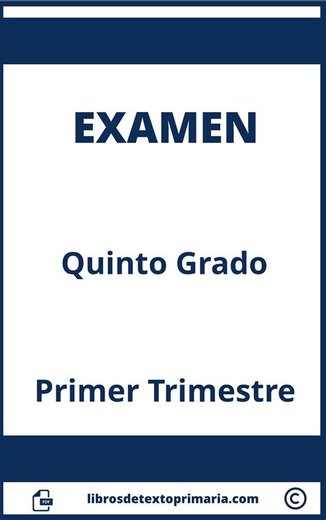 Descargar Abrir Pdf Examen Primer Trimestre Quinto Grado 2022 2023