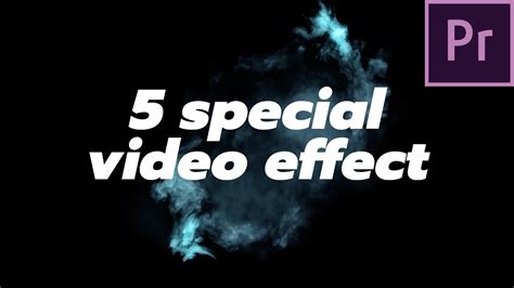 5 Special Video Effect Youtube