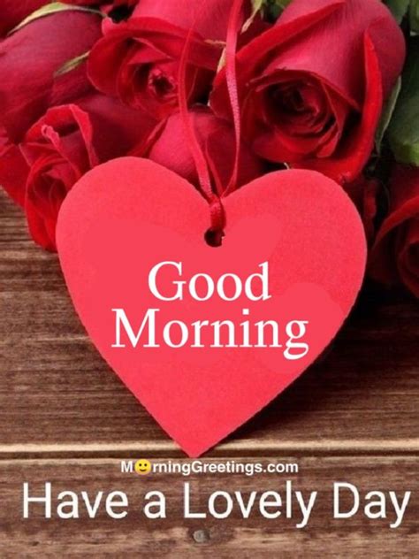 Beautiful Good Morning Heart Pictures Morning Greetings Morning