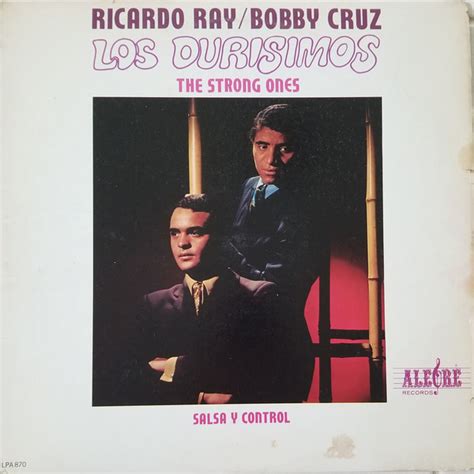 Ricardo Ray Bobby Cruz Los Durisimos The Strong Ones Releases