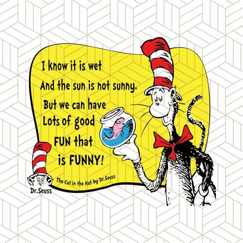 The Cat In The Hat By Dr Seuss Quotes Svg Dr Seuss Svg Cat Inspire Uplift