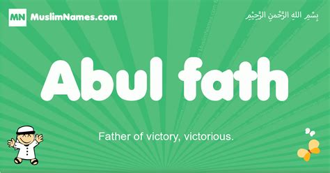 Abul Fath Meaning, Arabic Muslim name Abul Fath Meaning