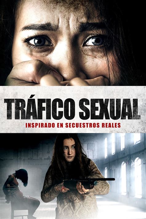 Tráfico Sexual Pelispedia 🎥