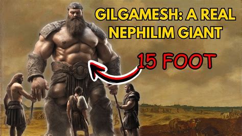 Was Gilgamesh Giant A Nephilim Alternative History Of Anunnaki Gods